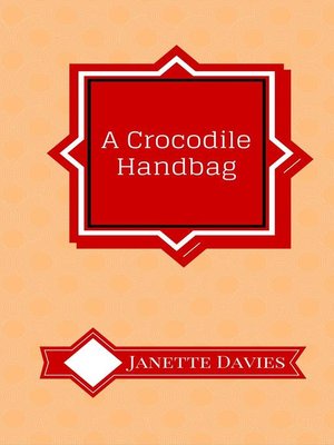 cover image of A Crocodile Handbag